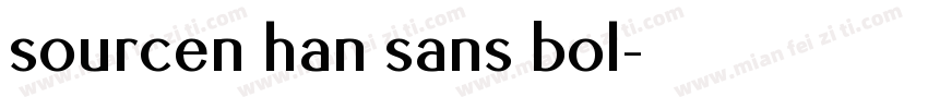 sourcen han sans bol字体转换